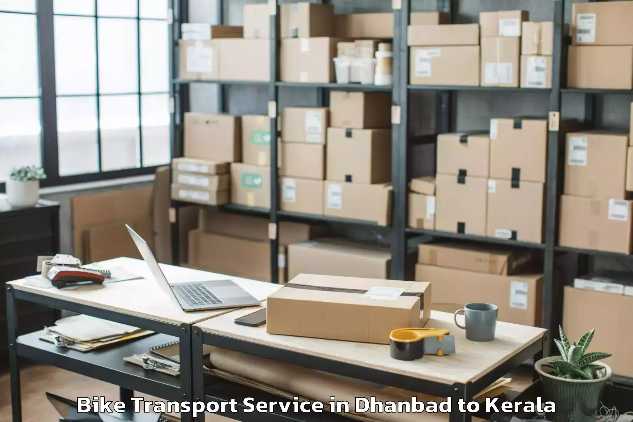 Easy Dhanbad to Kadakkavoor Bike Transport Booking